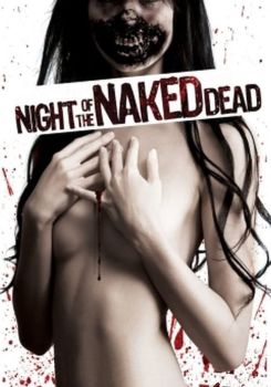 Night of the Naked Dead