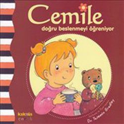 Cemille Doğru Beslenmeyi Öğreniyor