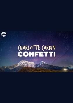 Charlotte Cardin - Confetti | Lyrics