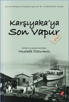 Karşıyaka'ya Son Vapur