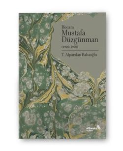 Hocam Mustafa Düzgünman - 1920 1990