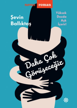 Daha Çok Görüşeceğiz