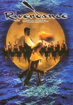 Riverdance: The Show