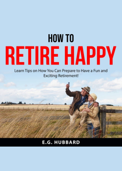 How to Retire Happy