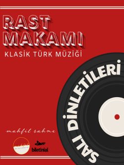 Rast Makamından Şarkılar