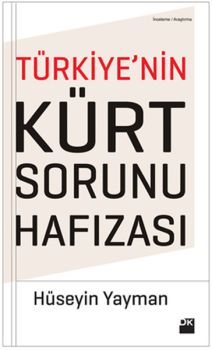 Türkiye'nin Kürt Sorunu Hafızası