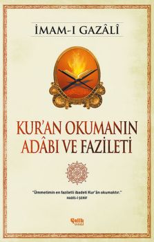 Kur'an Okumanın Adbı ve Fazileti