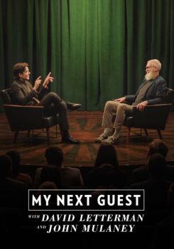 My Next Guest with David Letterman and John Mulaney