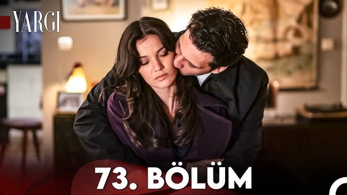 Yargı 73.Bölüm