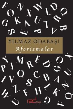 Yılmaz Odabaşı  – Aforizmalar