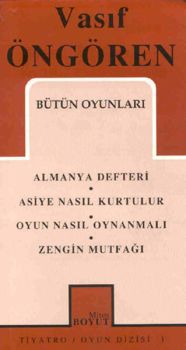 Bütün Oyunları - Almanya Defteri/Asiye Nasıl Kurtulur/Oyun Nasıl Oynanmalı/Zengin Mutfağı