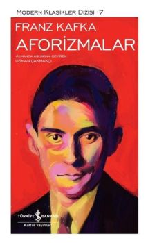 Franz Kafka – Aforizmalar - Modern Klasikler 7