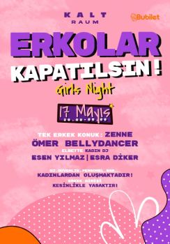 ERKOLAR KAPATILSIN! – Girls Night