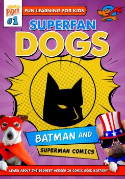 Superfan Dogs: Batman and Superman Comics