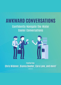Awkward Conversations: Confidently Navigate the Water Cooler Conversations