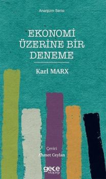 Ekonomi Üzerine Bir Deneme - Anarşizm Serisi