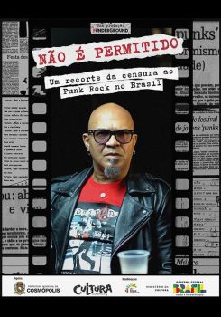 Não é Permitido: um recorte da censura ao Punk Rock no Brasil