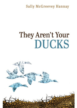 They Aren’t Your Ducks