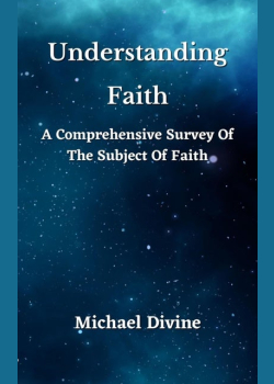 Pistis: A Comprehensive Survey Of The Subject Of Faith