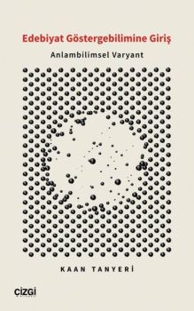Edebiyat Göstergebilimine Giriş -  Anlambilimsel Varyant