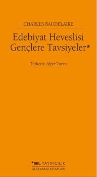 Edebiyat Heveslisi Gençlere Tavsiyeler