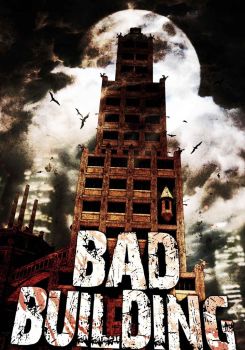 Bad Building