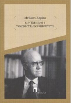 Şiir Tahlilleri 1 - Tanzimat'tan Cumhuriyet'e