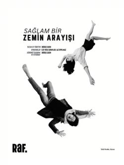Sağlam Bir Zemin Arayışı