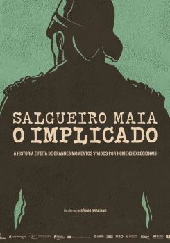 Salgueiro Maia: The Implicated