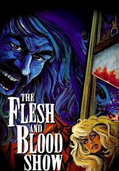 The Flesh and Blood Show