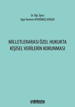 Milletlerarası Özel Hukukta Kişisel Verilerin Korunması