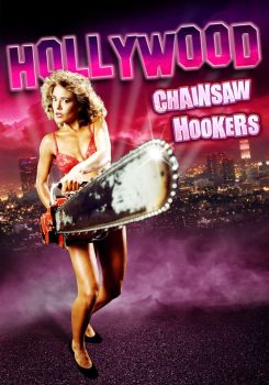 Hollywood Chainsaw Hookers