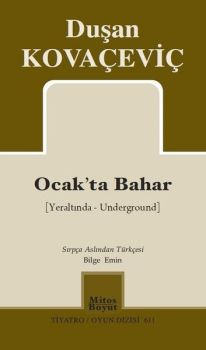 Ocakta Bahar-Yeraltında Underground