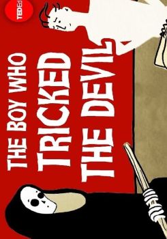 The Tale of the Boy Who Tricked the Devil