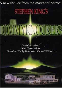 Stephen King: Tommyknockers - Das Monstrum