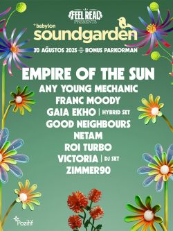 Feel Real Presents Babylon Soundgarden - Empire of the Sun