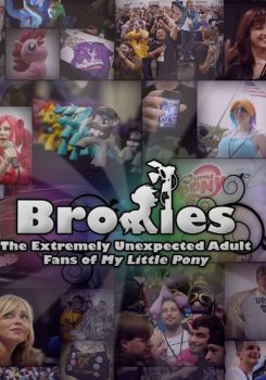 Bronies: The Extremely Unexpected Adult Fans of My Little Pony