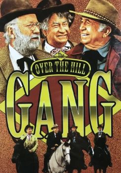 The Over the Hill Gang