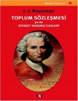 Toplum Sözleşmesi ya da Siyaset Hukuku İlkeleri