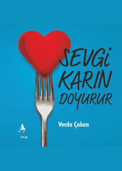 Sevgi Karın Doyurur