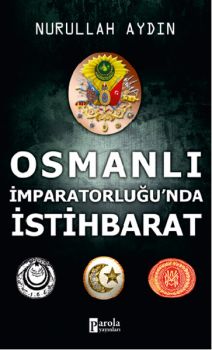 Osmanlı İmparatorluğu'nda İstihbara