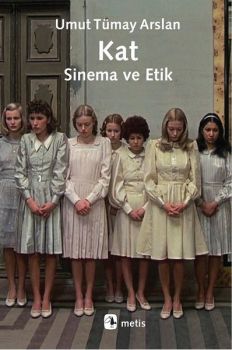 Kat-Sinema ve Etik