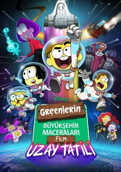 Greenlerin Büyükşehir Maceraları, Film: Uzay Tatili