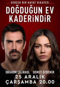 Doğduğun Ev Kaderindir