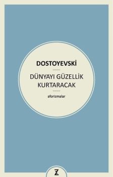 Dünyayı Güzellik Kurtaracak