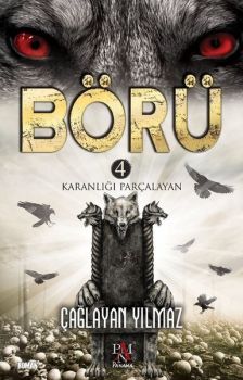 Börü 4 - Karanlığı Parçalayan