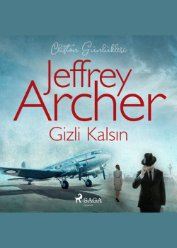 Gizli Kalsın: Clifton Günlükleri - Bölüm 3