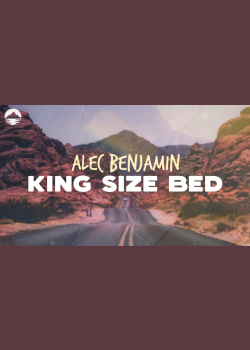 Alec Benjamin - King Size Bed | Lyrics