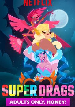 Super Drags