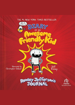 Diary of An Awesome Friendly Kid: Rowley Jefferson's Journal